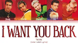 *NSYNC - I Want You Back (Color Coded Lyrics)