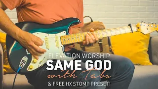 Same God Guitar Cover + Tabs & HX Stomp preset