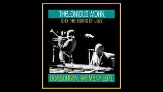 Thelonious Monk and The Giants of Jazz - Böblingen, Germany 1971