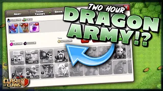 NO WAY!  TWO HOUR DRAGON ARMY!?  TH7 LET'S PLAY