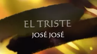 el triste Jose Jose Karaoke