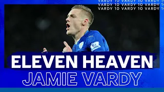 It's Eleven, It's Heaven: Jamie Vardy Smashes The Record!