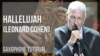 How to play Hallelujah by Leonard Cohen on Alto Sax (Tutorial)