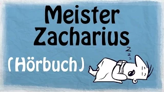 MEISTER ZACHARIUS [Hörbuch]
