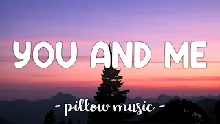 You and Me - Lifehouse (Lyrics) 🎵