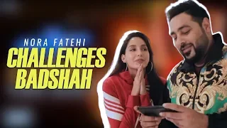 Nora Fatehi Challenges Badshah To Do The Garmi Hookstep