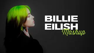 Billie Eilish Mashup | 13 Songs