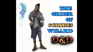 The Order of Scribes Wizard: D&D 5e