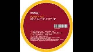 Funky Fat - Ride in the city (Original Mix) (Outcross Records / OCD0035)