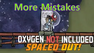 Ep30 : Maybe a bit to Casual : Oxygen not included