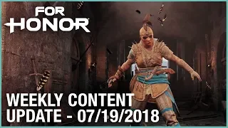 For Honor: Week 7/19/2018 | Weekly Content Update | Ubisoft [NA]