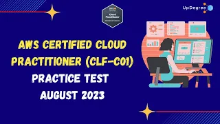Mastering the AWS Certified Cloud Practitioner (CLF-C01) Exam | August 2023 Practice Test