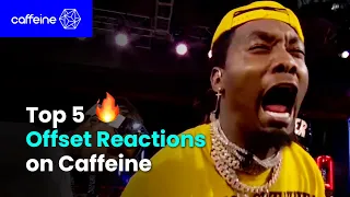 Top 5 🔥 Offset Reactions on Caffeine