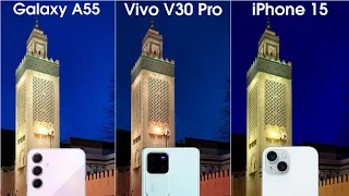 Samsung A55 vs Vivo V30 Pro vs iPhone 15 Camera Test