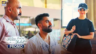 Burns Road Kay Romeo Juliet | Promo | Upcoming Episode 24 | ARY Digital