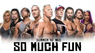 Summer Of 2016 in WWE was Wild