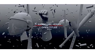 Hardcore Henry open titles making of