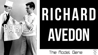 Who is Richard Avedon? Part 2 (Audrey Hepburn and China Machado)