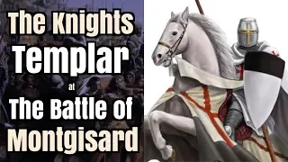 Knights Templar defeat Saladin - The Battle of Montgisard, 1177