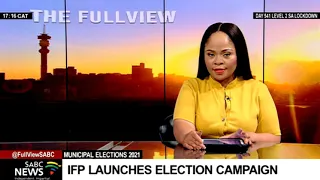 LGE 2021 |  EFF, IFP campaign in KwaZulu-Natal