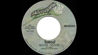 1971 HITS ARCHIVE: Mother Freedom - Bread (mono 45)