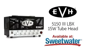 EVH 5150 III LBX Tube Amp Head Demo by Sweetwater