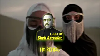 Cheb Azzedine - LGhalba (Remix 2024) [MG Remixs]