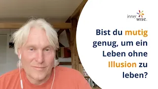 Abschied von der Illusion in Beziehungen und Systemen