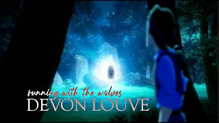 Running With the Wolves [Devon Louve || MEP Part]