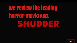 Shudder horror streaming service. In this video we show you how to get Shudder and a quick overview