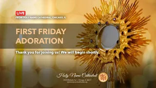 Eucharistic Adoration - February 2024