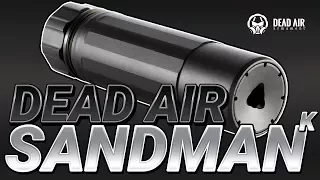 Dead Air Sandman K Review