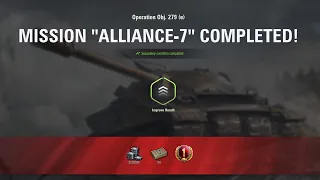 Alliance-7 mission for Obj 279e with honors | World of Tanks