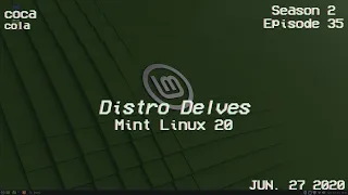 Linux Mint 20 Mate Review | Distro Delves S2:Ep35