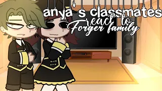 Anyas Classmate React to the Forger Family//Part 1/2//Spy X Family//Enjoy