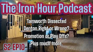 🚨🎙️Podcast - Tamworth game discussed. What went wrong? Plus more.🎙️🚨
