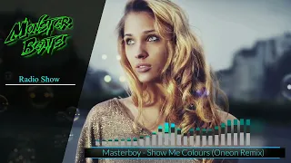 Masterboy - Show Me Colours (MB Radio Show Remix)