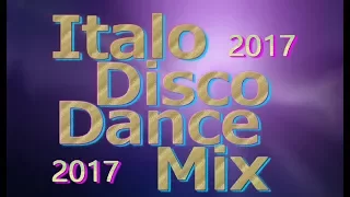 Italo Disco Dance Mix (Non-Stop) 2017