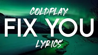 Coldplay - Fix You (Lyric Video)