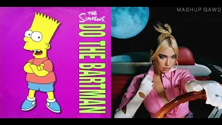 Nancy Cartwright vs. Dua Lipa - Pretty Please, Bartman (Mashup)