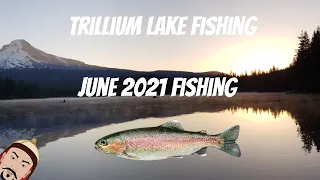 Trillium Lake | Summer Trout Fishing | Oregon Trout Fishing | Mount Hood