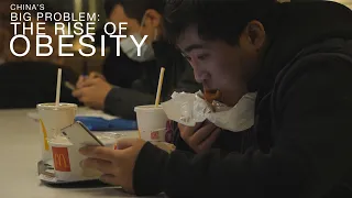China‘s Big Problem: The Rise of Obesity | Official Trailer | Montage