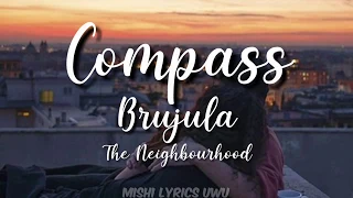 The Neighbourhood - Compass | (Sub. Inglés - Español)