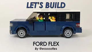 Let's Build! LEGO Ford Flex