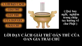 Cách Giải Trừ Oán Thù Oan Gia Trái Chủ Pháp Sư Tịnh Không có thể đọc và tụng cùng HAY VÔ C