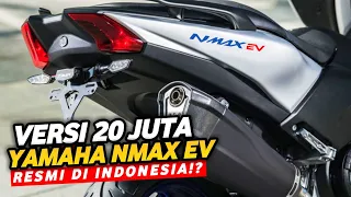 GOKIL CUMA 20 JUTA❗NEW YAMAHA NMAX EV 2022 RESMI DI INDONESIA❗NMAX | PCX | AEROX | BEAT | SCOOPY