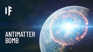 What If We Detonated an Antimatter Bomb on Earth?