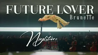 Future Lover - Brunette (Nightcore)