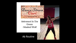 Astronaut In The Ocean- Masked Wolf // Dance Fitness with Cari