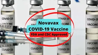 Novavax COVID-19 Vaccine | FDA and CDC Approved